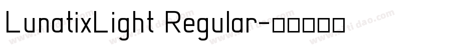 LunatixLight Regular字体转换